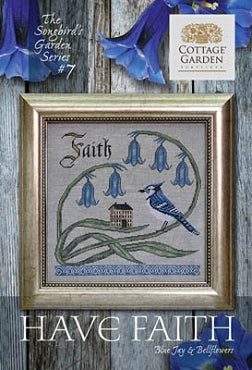 Have Faith - The Songbird's Garden #7
