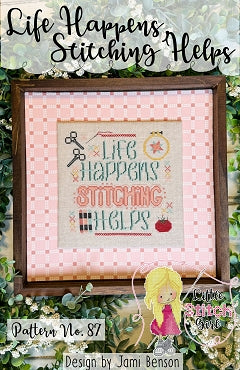 Life Happens, Stitching Helps