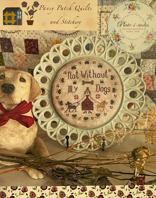 Not Without My Dogs - Plate-itudes