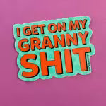 Granny Sh!t Sticker