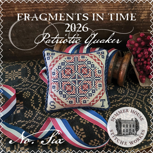 Fragments in Time 2026 - Patriotic Quaker Number 6